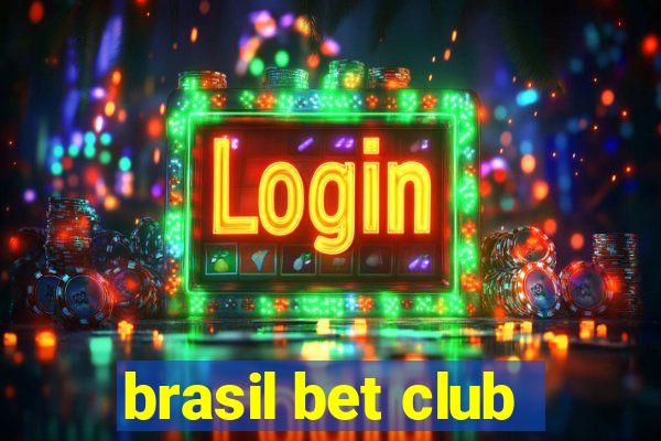 brasil bet club